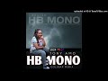 HB MONO _ TONY AMO[2024] 🇵🇬 🎶 official music audio