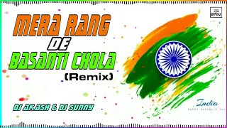 Rang De Basanti Chola Dj Remix | Independence day Special  song | New Deshbhakti song | RIP REMIXZ
