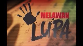 Melawan Lupa