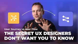 User Journey vs User Flow: The Secret UX Designers Don’t Want You to Know
