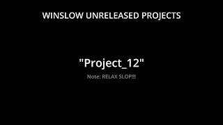 Unreleased Projects 1: "Project_12"