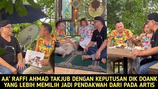 Bikin Takjub Aa' Raffi Ahmad Kepada Dik Doank Yang Keluar dari Dunia Artis Memilih Menjadi Pendakwah