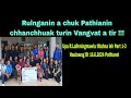 Rulnganin a chuk Pathianin Vangvat a tir !! Upa R.Lalhmingmawia thlahna leh Part 1-3 Dt 16.6.2024.