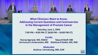 Addressing Current Questions and Controversies in the Management of Prostate Cancer