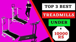 Top 3 Best Treadmills Under 10000 in India 2023 | Best Manual Treadmill in India Under 10000 Rs