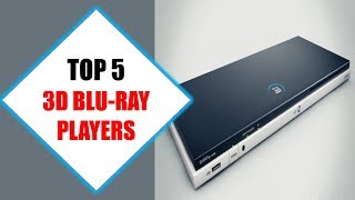 Top 5 Best 3D Blu-Ray Players 2018 | Best 3D Blu-Ray Player Review By Jumpy Express