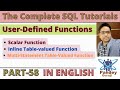 58.User-Defined Functions in SQL|Scalar,Inline Table-valued and Multi-Statement Table-Valued