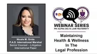 P.A.D. Webinar - Maintaining Health & Wellness in the Legal Profession