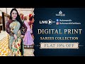 Digital Print Sarees - Flat 10% Off | Offer Valid For 24hr | Kalamandir LIVE