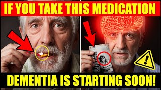 Seniors Beware: 9 Common Medications That May Trigger Dementia | Senior Health Tips