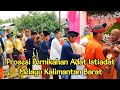 PROSESI HARI BESAR ADAT ISTIADAT PERNIKAHAN MELAYU SAMBAS KALIMANTAN BARAT