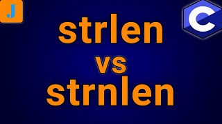 C strlen vs strnlen
