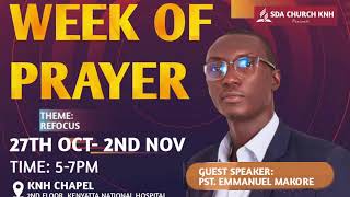 SDA Church, KNH - Revival Week of Prayer - Day Seven - Final