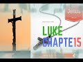 लूका अध्याय 15 luke chapter 15 jesus christ holy bible jesus bible hindi