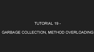 Java Programming Tutorial 19- Garbage Collection, Method and Constructor Overloading ( in English )