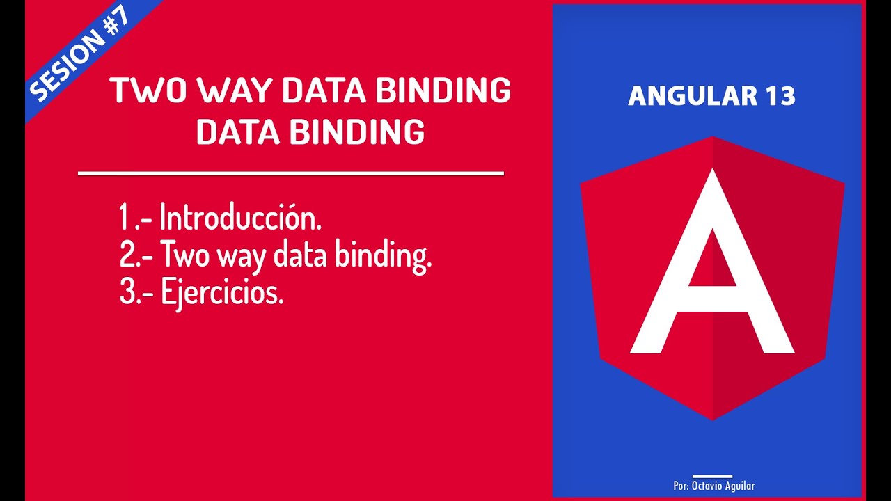 Sesión #7. Two Way Data Binding - Data Binding En Angular 13 - YouTube