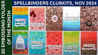 Spellbinders Clubkits Nov 2024 - 3D Embossing Folder Techniques | Multiple Clubkits