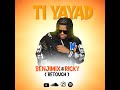 01 - Ti Yayad - Benjimix x Rickky (Retouch)