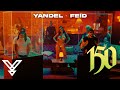 Yandel 150 - Yandel & Feid