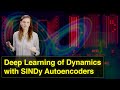 Deep Learning of Dynamics and Coordinates with SINDy Autoencoders