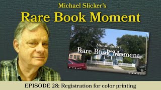 RARE BOOK MOMENT NO  28: Registration for color printing