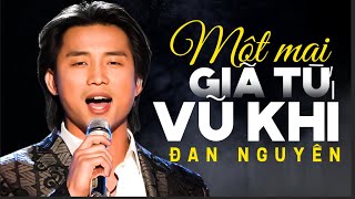 Một Mai Giã Từ Vũ Khí - ĐAN NGUYÊN, QUỐC KHANH [ MV Official ]