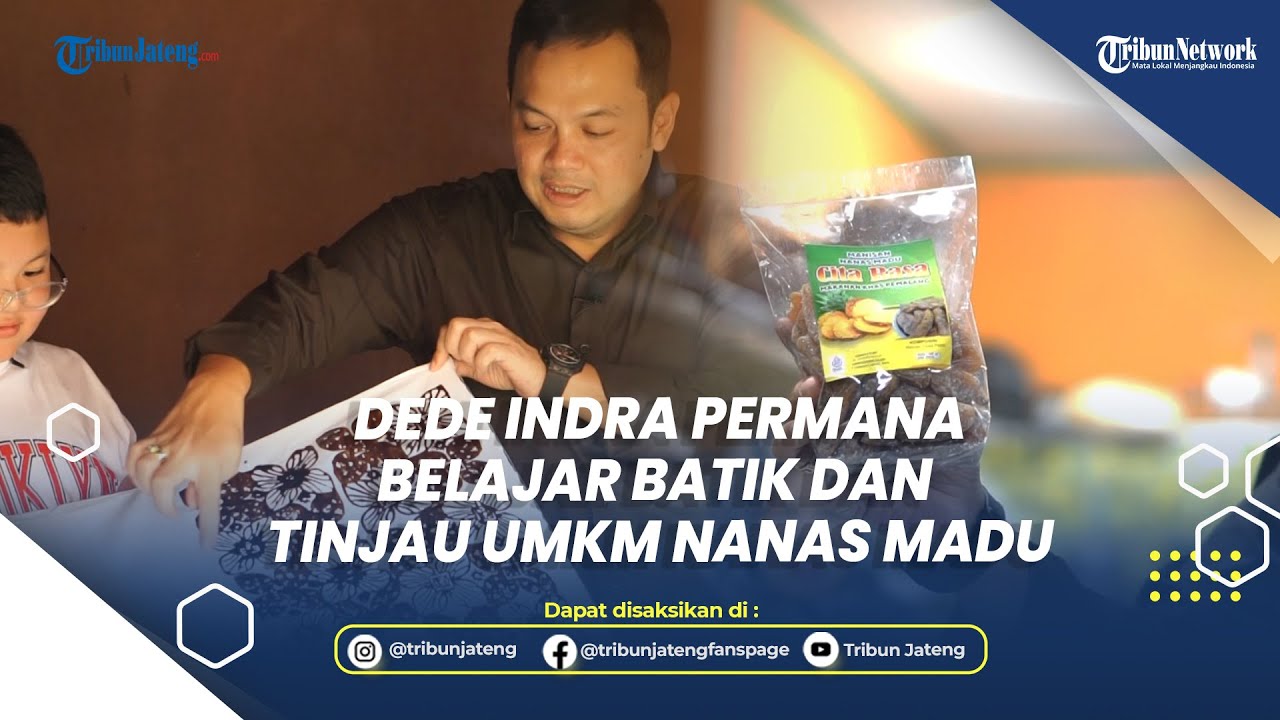 Dede Indra Permana Belajar Tentang Batik Pekalongan Dan Meninjau Produk ...