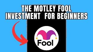 The Motley Fool Investment For Beginners (Full Tutorial)