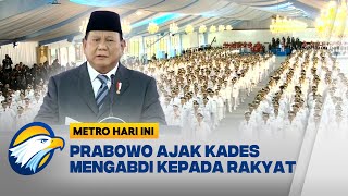 Prabowo Tegaskan Kepala Daerah adalah Pelayan Rakyat [Metro Hari Ini]