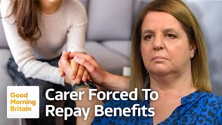 Unpaid Carers Forced to Repay Benefits