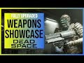 Dead Space Remake: All Weapons Showcase | Fully Upgraded & Max. Stats