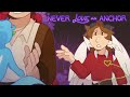 Never Love an Anchor DOUBLE LIFE