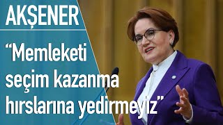 Akşener'den Erdoğan'a: İmralı'ndakini çıkarmanın peşindeysen orada duracaksın; sakın ha, sakın ha!