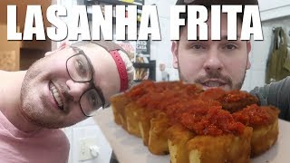 COZINHANDO COM OS MOZIS - LASANHA FRITA | Estilo Bifásico