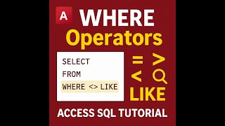 Microsoft Access SQL Operators Explained | NOT, BETWEEN, IN & NULL
