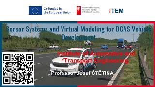 Sensor Systems and Virtual Modeling for DCAS Vehicle Development