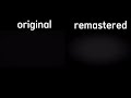 welcome home original vs remastered