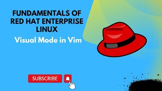 Visual Mode in Vim || Fundamentals of Red Hat Enterprise Linux