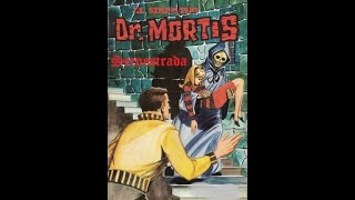 El Siniestro Doctor Mortis - Secuestrada