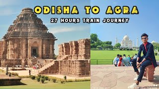 Odisha To Agra Taj Mahal Journey By Train | First Time Visiting Taj Mahal In India #tajmahal #agra