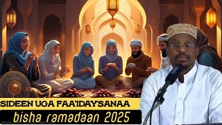 Sidee uga faa'idaysanaa bisha barakaysan ee ramadan 2025 || sheekh mustafe xaaji ismaaciil