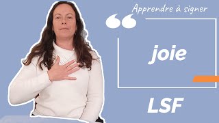Signer JOIE en LSF (langue des signes française). Apprendre la LSF par configuration