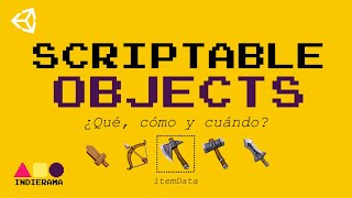 SCRIPTABLE OBJECTS en Unity | español