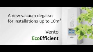 New vacuum degasser - Vento EcoEfficient