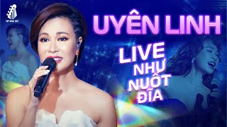 Ngây Ngất Với Giọng Ca LIVE NHƯ NUỐT ĐĨA Của UYÊN LINH - Liên Khúc 