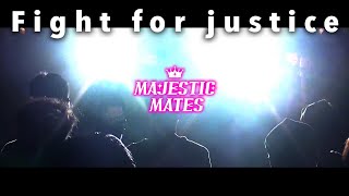 Fight for Justice / 星の旋律【マジェスティックメイツ】 MAJESTIC MATES