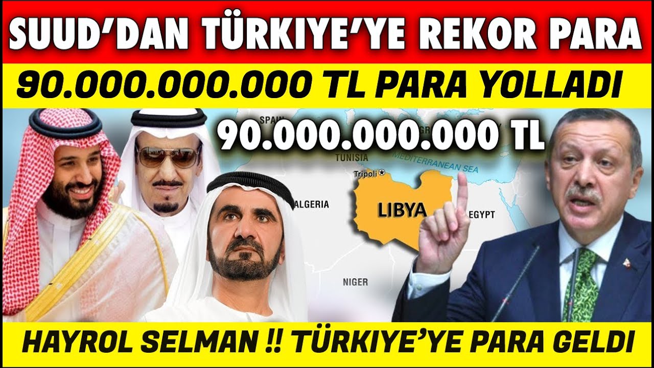 SUUD TÜRKİYE'YE 90.000.000.000 (MİLYAR) TL YOLLADIĞINI DUYURDU 5 MİLYAR ...