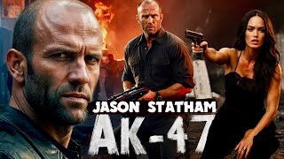 AK-47 / Jason Statham / New Action Movie 2025 Full Movie English Hollywood Action Movies 2025