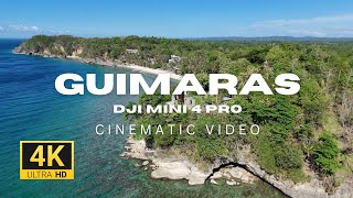 GUIMARAS ISLAND PHILIPPINES - DJI MINI 4 PRO 4K DRONE CINEMATIC VIDEO