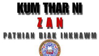 Ni 1 January 2025 Kumthar ni Pathian Biak Inkhawm zan